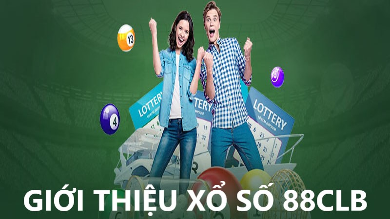 Xổ số 88CLB và thông tin giới thiệu liên quan 