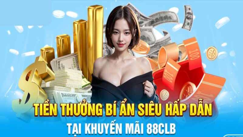 Nhà cái 88CLB cung cấp chương trình hấp dẫn, đa dạng